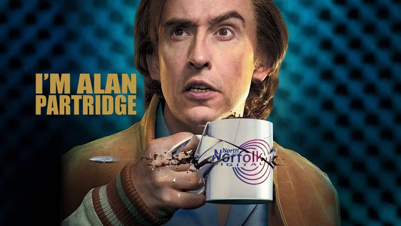 I'm Alan Partridge still