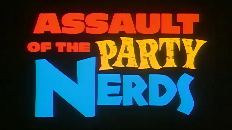 Assault of the Party Nerds still