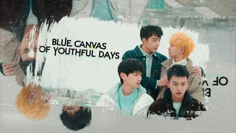 Blue Canvas of Youthful Days still
