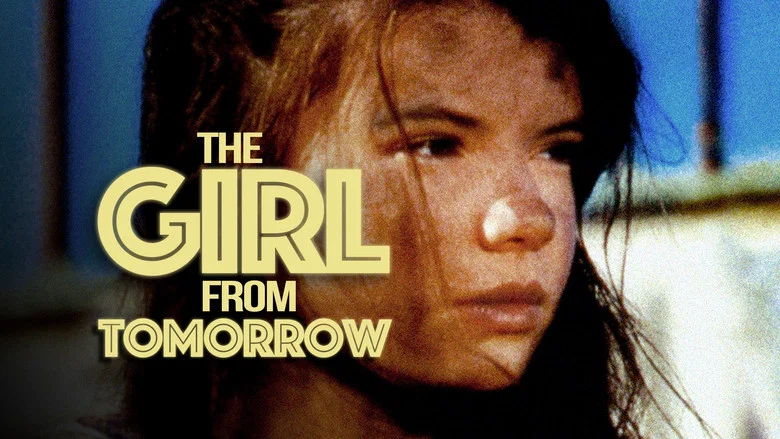 The Girl from Tomorrow still