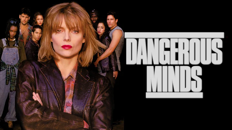 Dangerous Minds still