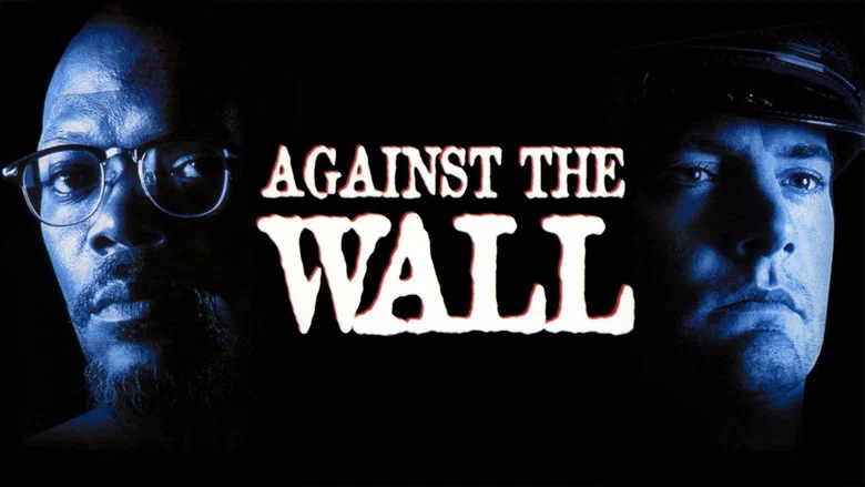 Against the Wall still