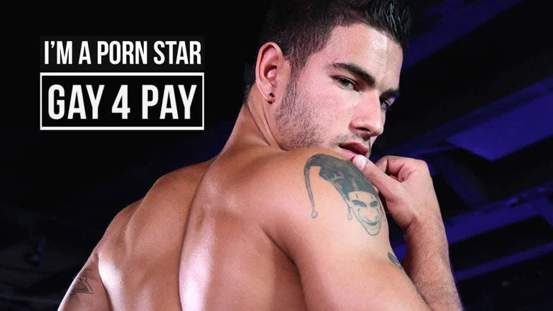 I'm a Porn Star: Gay 4 Pay still