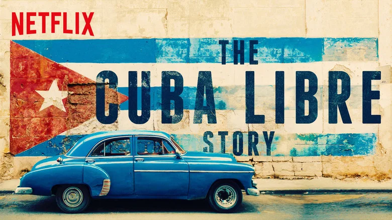 The Cuba Libre Story still