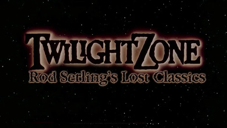 The Twilight Zone: Rod Serling's Lost Classics still