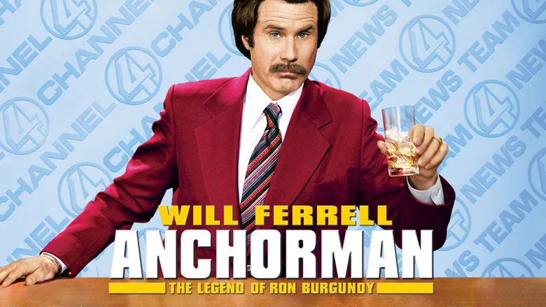 Anchorman: The Legend of Ron Burgundy still