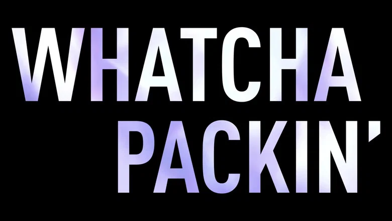 Whatcha Packin' still
