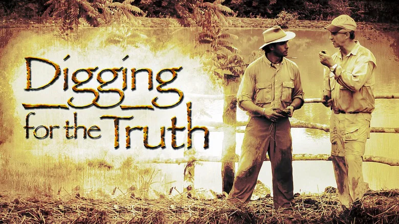 Digging for the Truth still