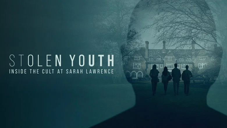 Stolen Youth: Inside the Cult at Sarah Lawrence still