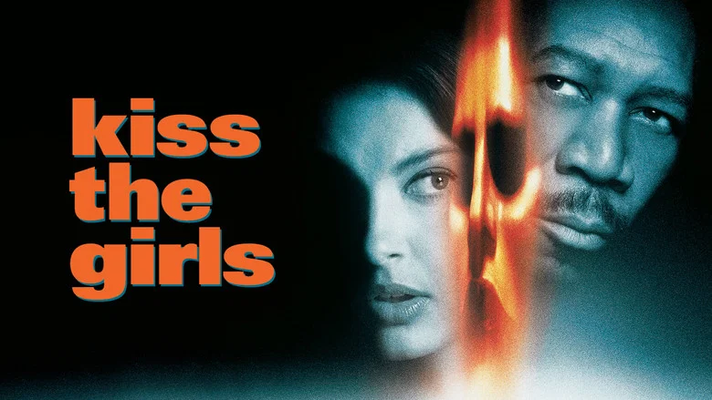 Kiss the Girls still