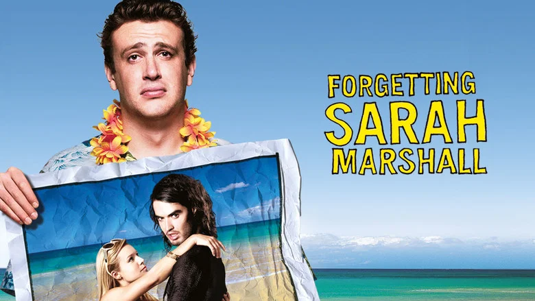 Forgetting Sarah Marshall still