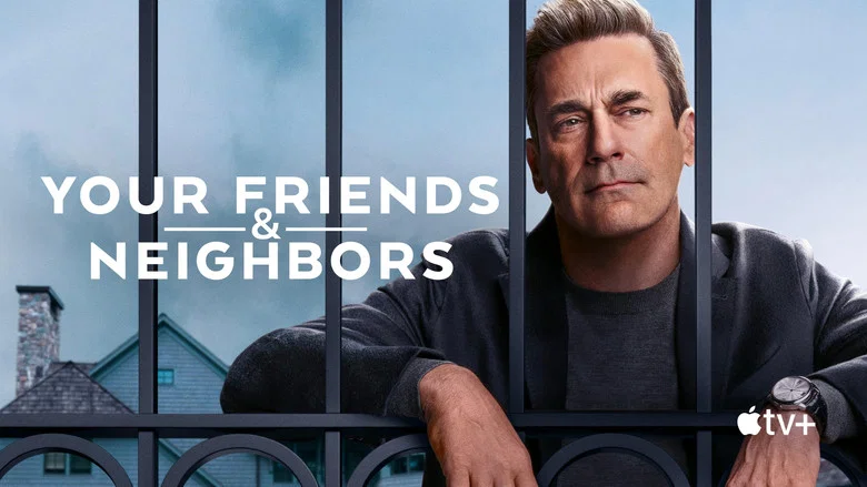 Your Friends & Neighbors still