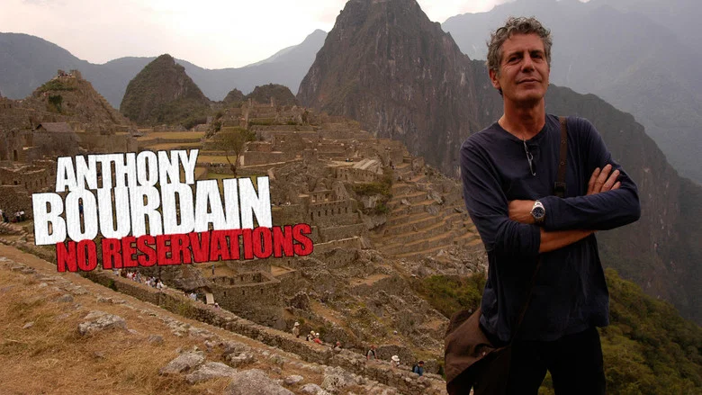 Anthony Bourdain: No Reservations still