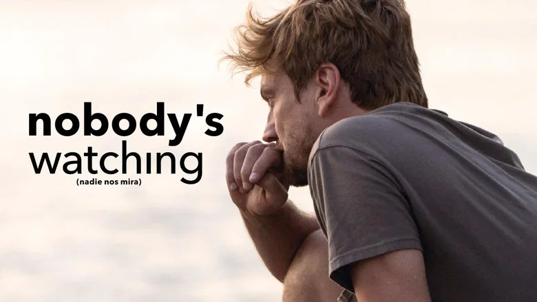Nobody's Watching still