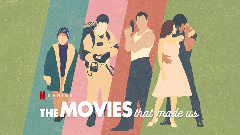The Movies That Made Us still
