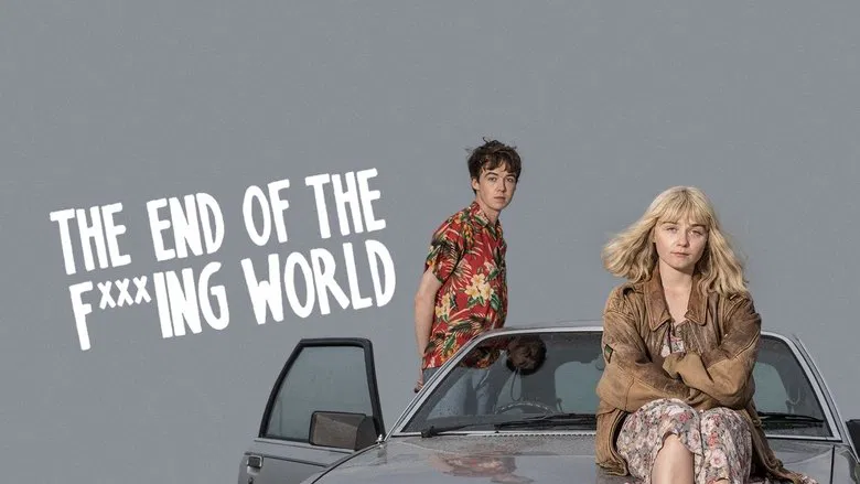 The End of the F***ing World still