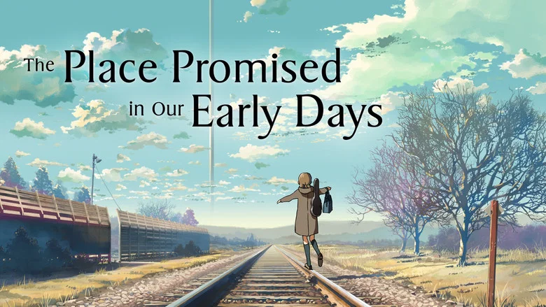 The Place Promised in Our Early Days still