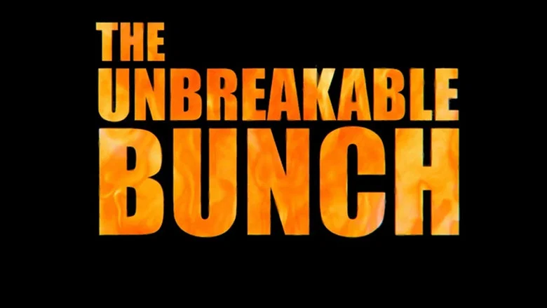 The Unbreakable Bunch still
