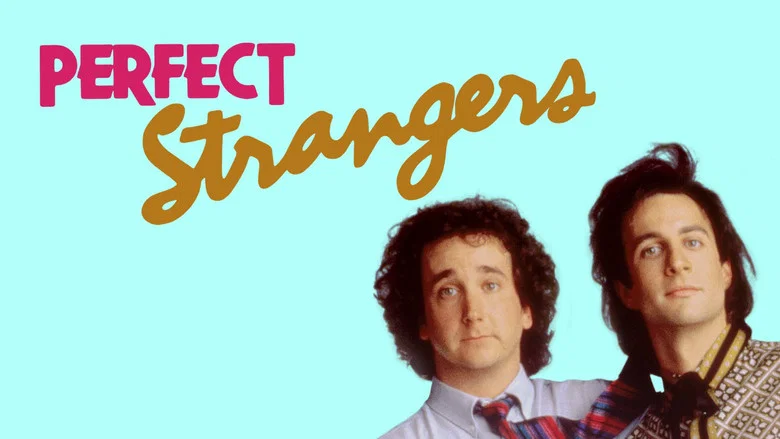Perfect Strangers still