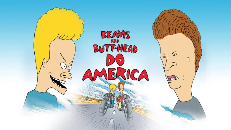 Beavis and Butt-Head Do America still