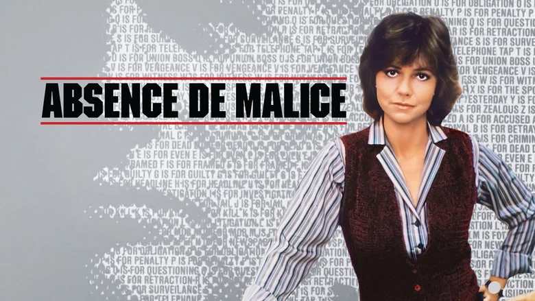 Absence of Malice still