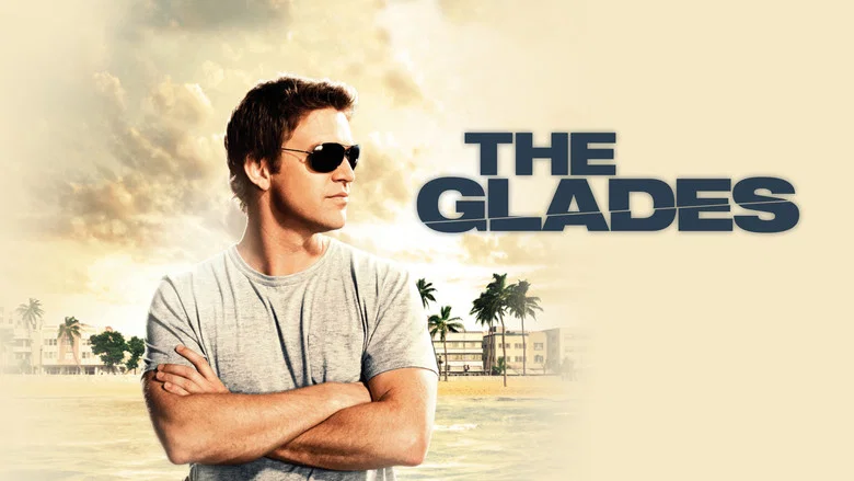 The Glades still