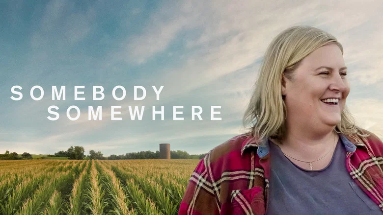Somebody Somewhere still