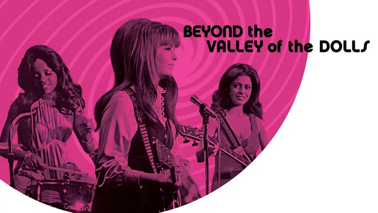Beyond the Valley of the Dolls still
