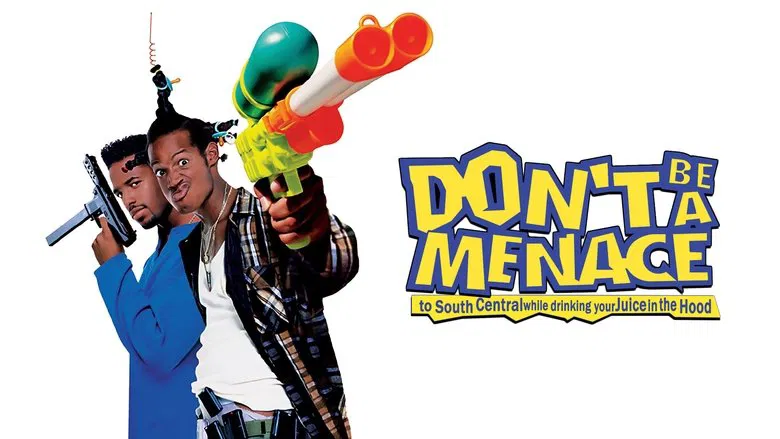 Don't Be a Menace to South Central While Drinking Your Juice in the Hood still