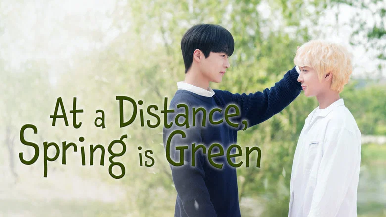 At a Distance, Spring is Green still