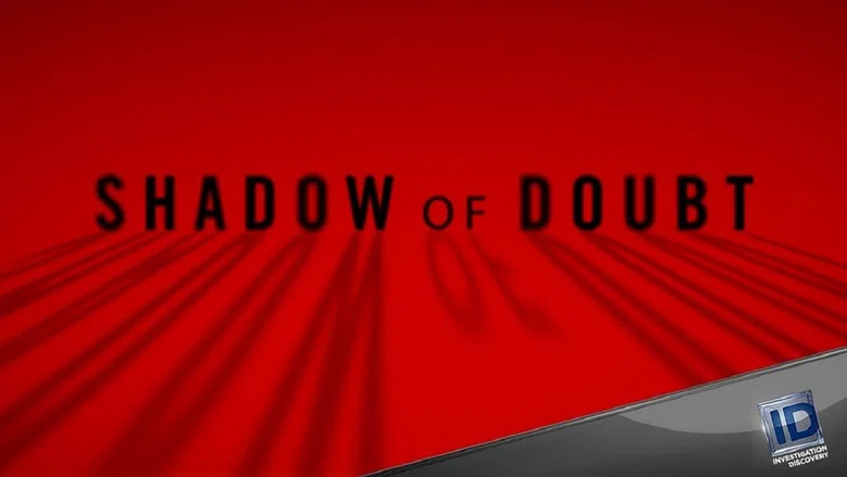 Shadow of Doubt still