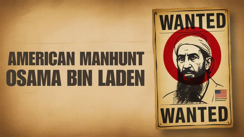American Manhunt: Osama bin Laden still