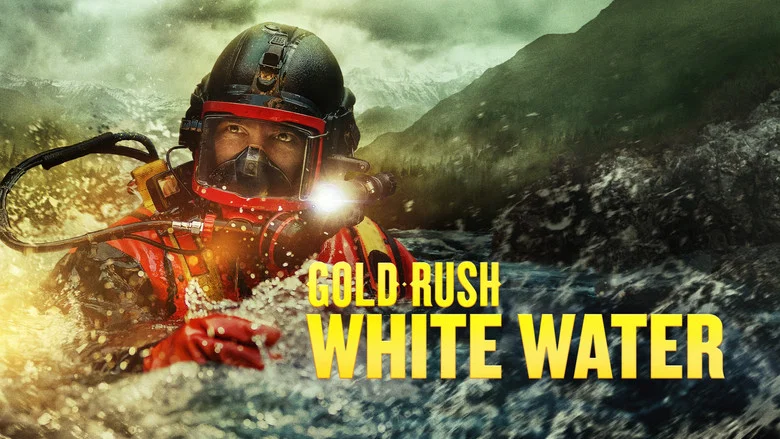 Gold Rush: White Water still