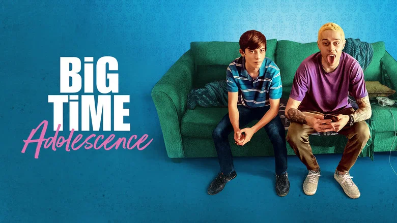Big Time Adolescence still
