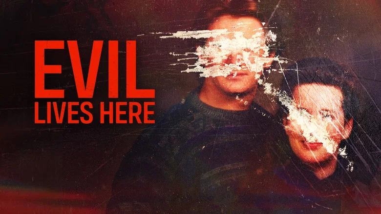 Evil Lives Here still
