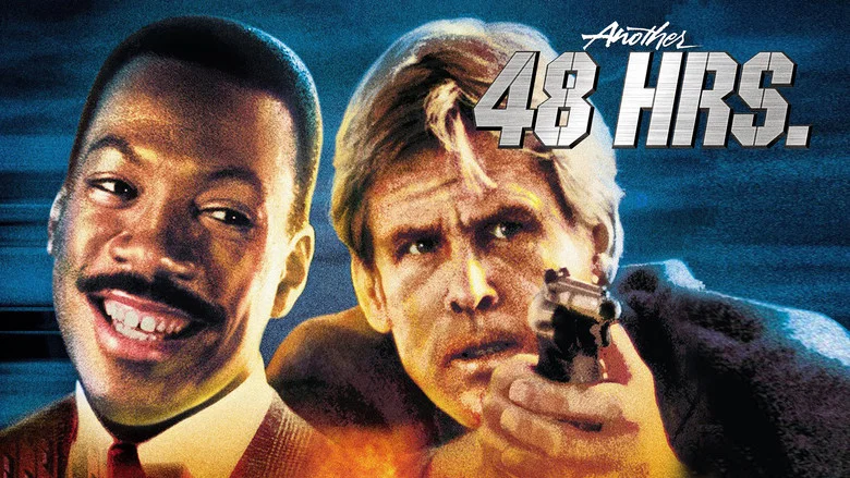 Another 48 Hrs. still