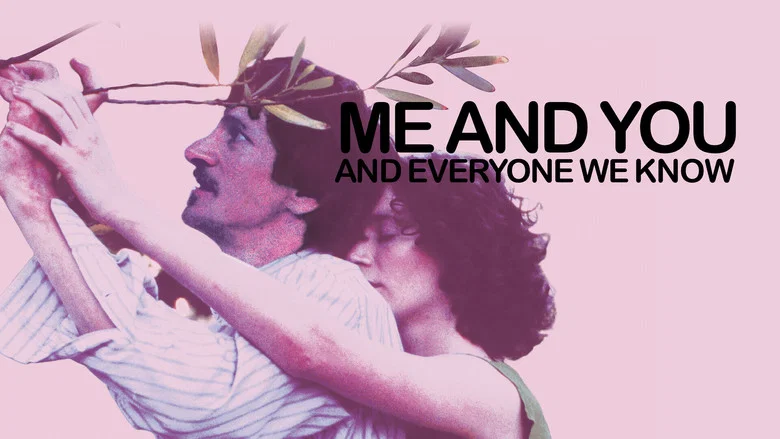 Me and You and Everyone We Know still
