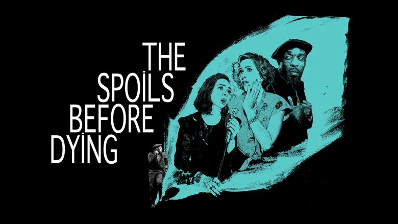The Spoils Before Dying still