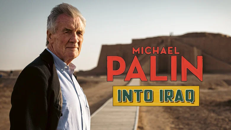 Michael Palin: Into Iraq still