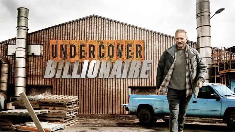 Undercover Billionaire still