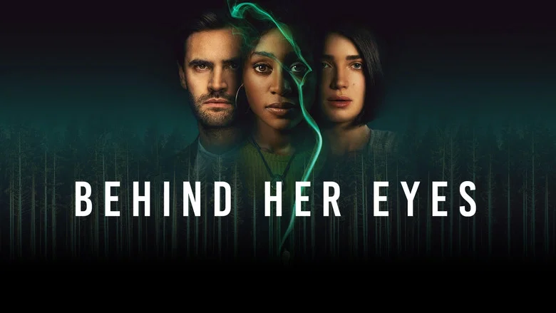 Behind Her Eyes still