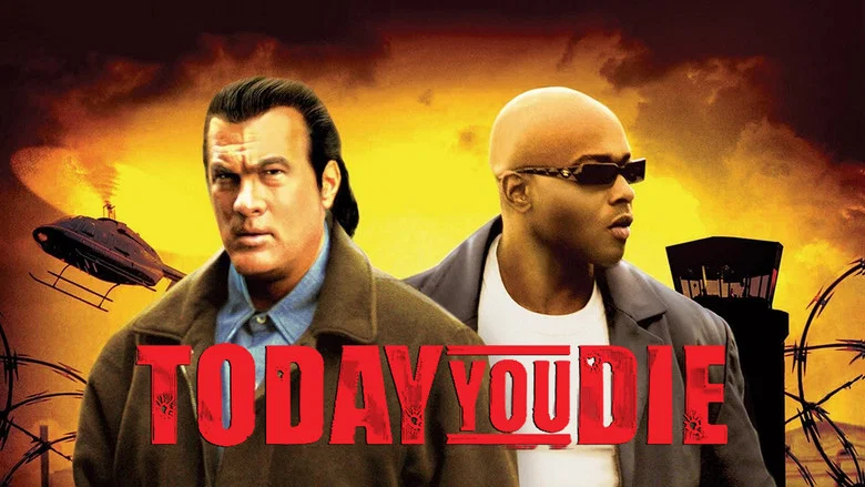 Today You Die still