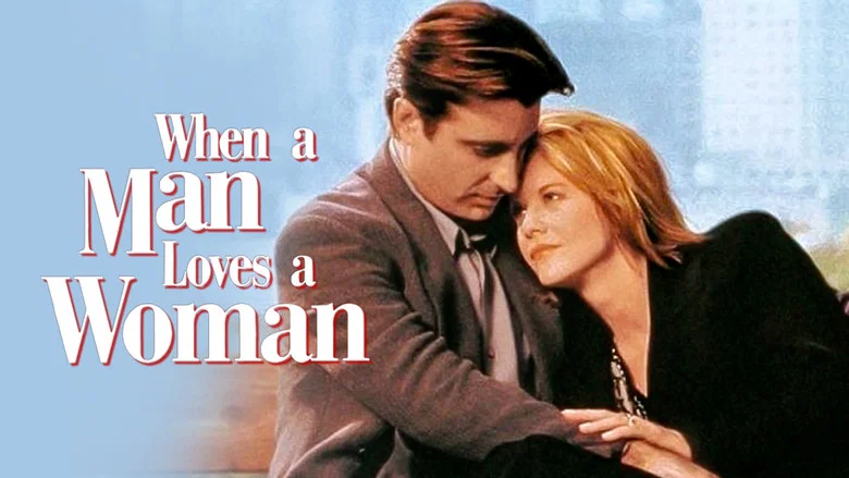 When a Man Loves a Woman still
