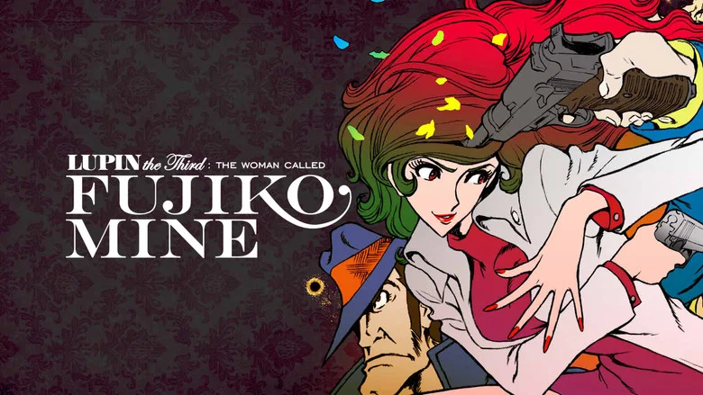 Lupin the Third: The Woman Called Fujiko Mine still