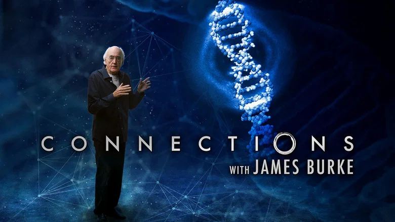 Connections with James Burke still