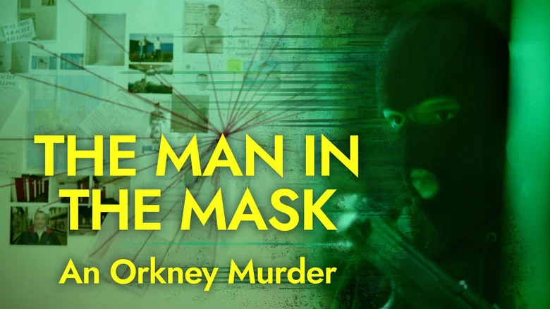 The Man in the Mask: An Orkney Murder still