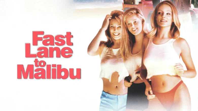 Fast Lane to Malibu still