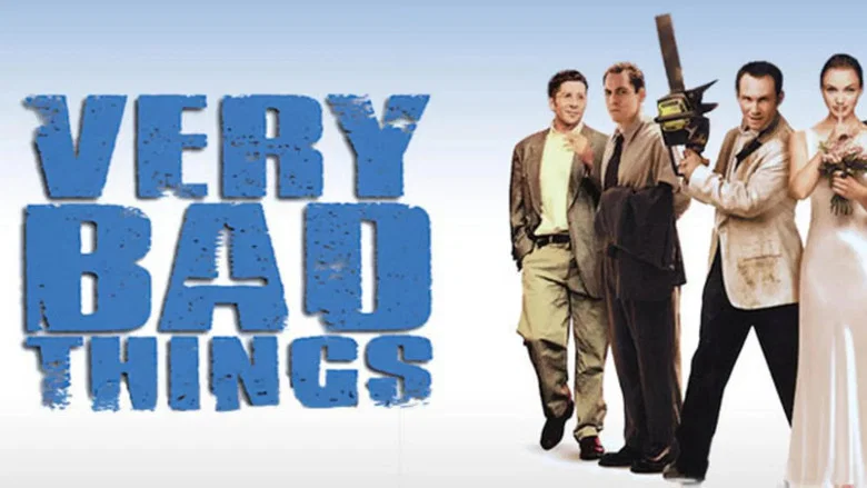 Very Bad Things still