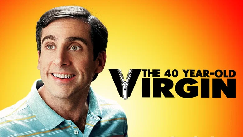 The 40 Year-Old Virgin still