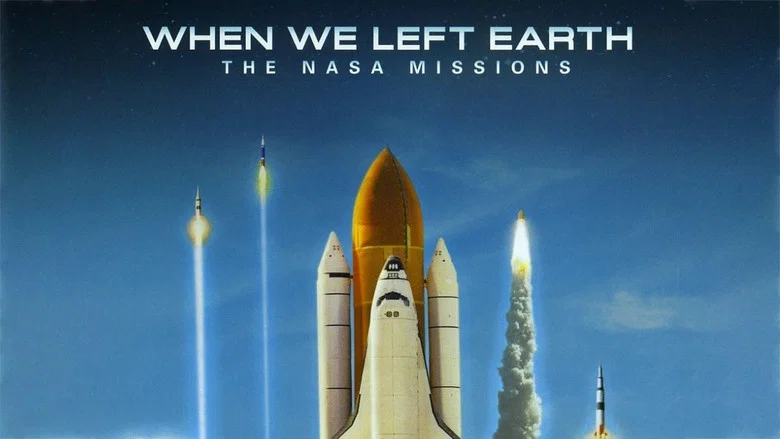 When We Left Earth: The NASA Missions still